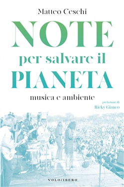 20 libri da regalare a Natale: Note per salvare il Pianeta – Matteo Ceschi