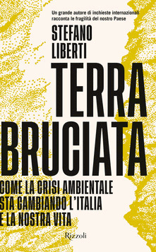 20 libri da regalare a Natale: Terra bruciata – Stefano Liberti